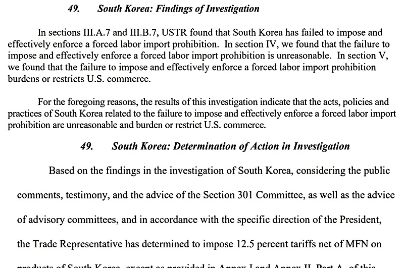 미국 무역대표부(USTR)는 한국이 강제노동 생산품의 수입금지 조치를 도입·집행하지 못해 미국 상거래에 부담을 줬다고 판단하고, 한국산 제품에 최혜국대우(MFN) 관세를 포함해 최대 12.5%를 적용하기로 했다. / USTR 문서 캡처.